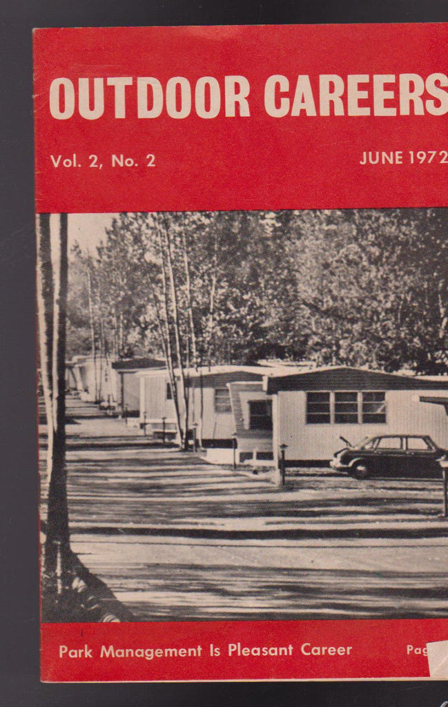 Outdoor Careers Magazine June 1972 Vol 2 #2 Animals Taxidermy Park Management0
