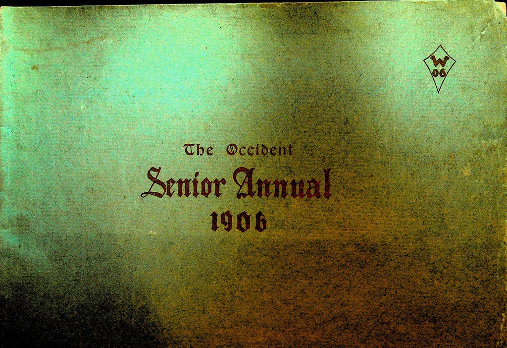 West High School Rochester NY Senior Annual Yearbook 1906 The Occident0