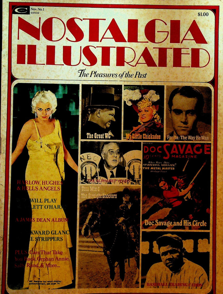 Nostalgia Illustrated November 1974 FIRST ISSUE Babe Ruth WC Fields Tom Mix0