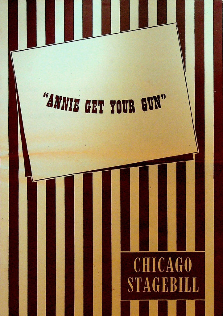Annie Get Your Gun Chicago Stagebill August 22 1948 Earl Covert Billie Worth0