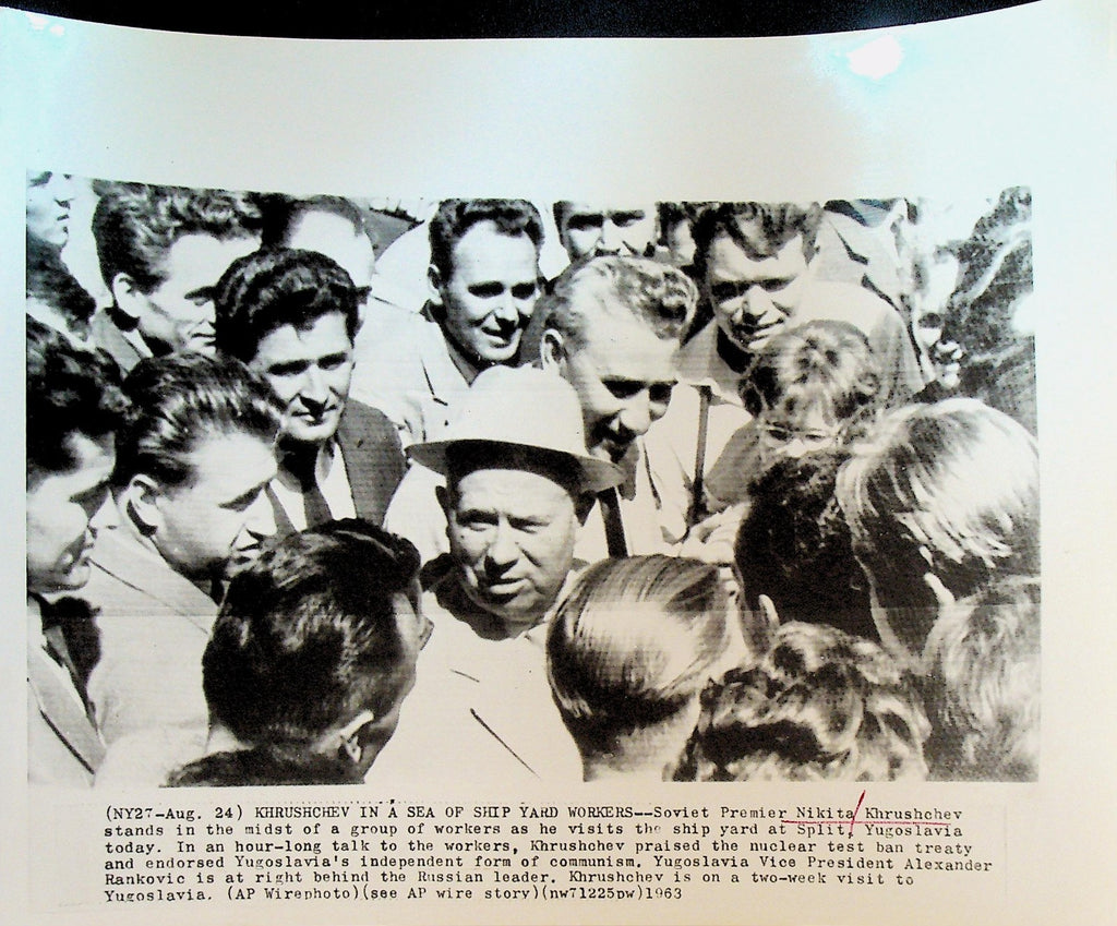 Nikita Khrushchev Wire Photo 1963 Split Yugoslavia Ship Yard Workers0