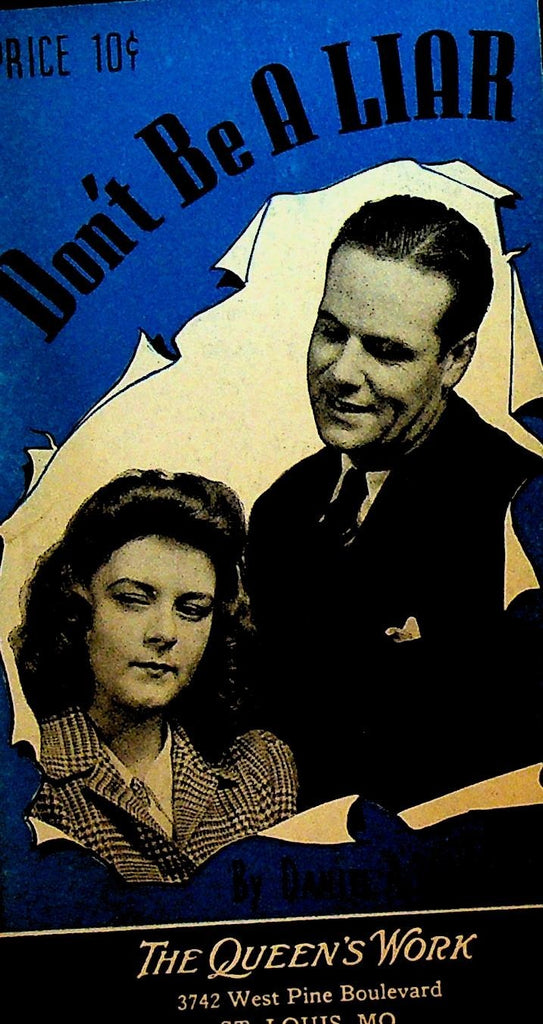 Don't Be a Liar by Daniel A Lord The Queen's Work 19430