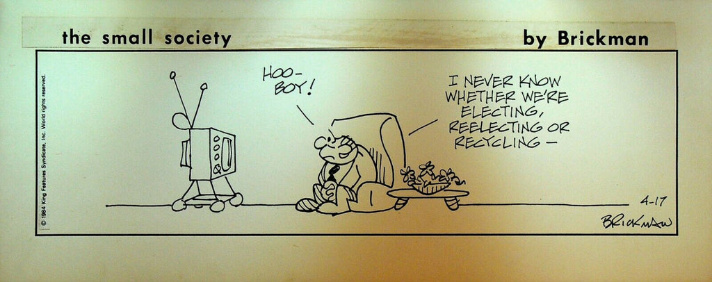 The Small Society Original Comic Strip Art April 17 1984 Election Politics