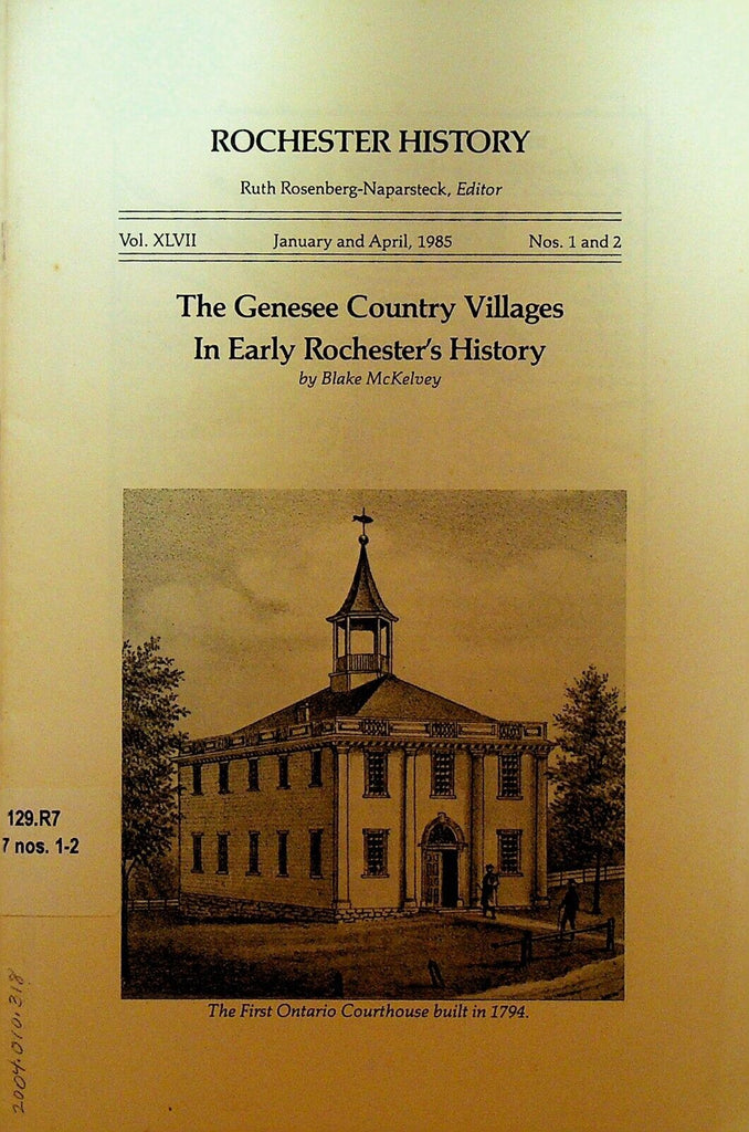 Rochester NY History Magazine January 1985 Genesee Country Villages