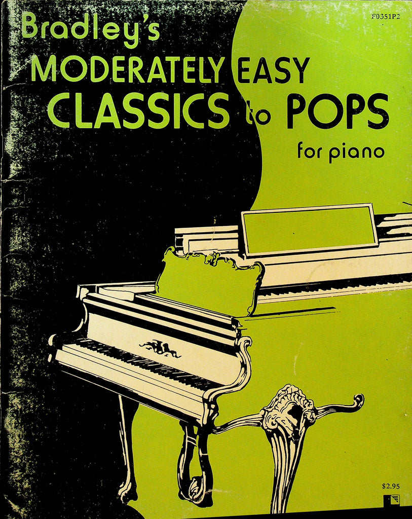 Bradley's Moderately Easy Classics to Pops for Piano Songbook