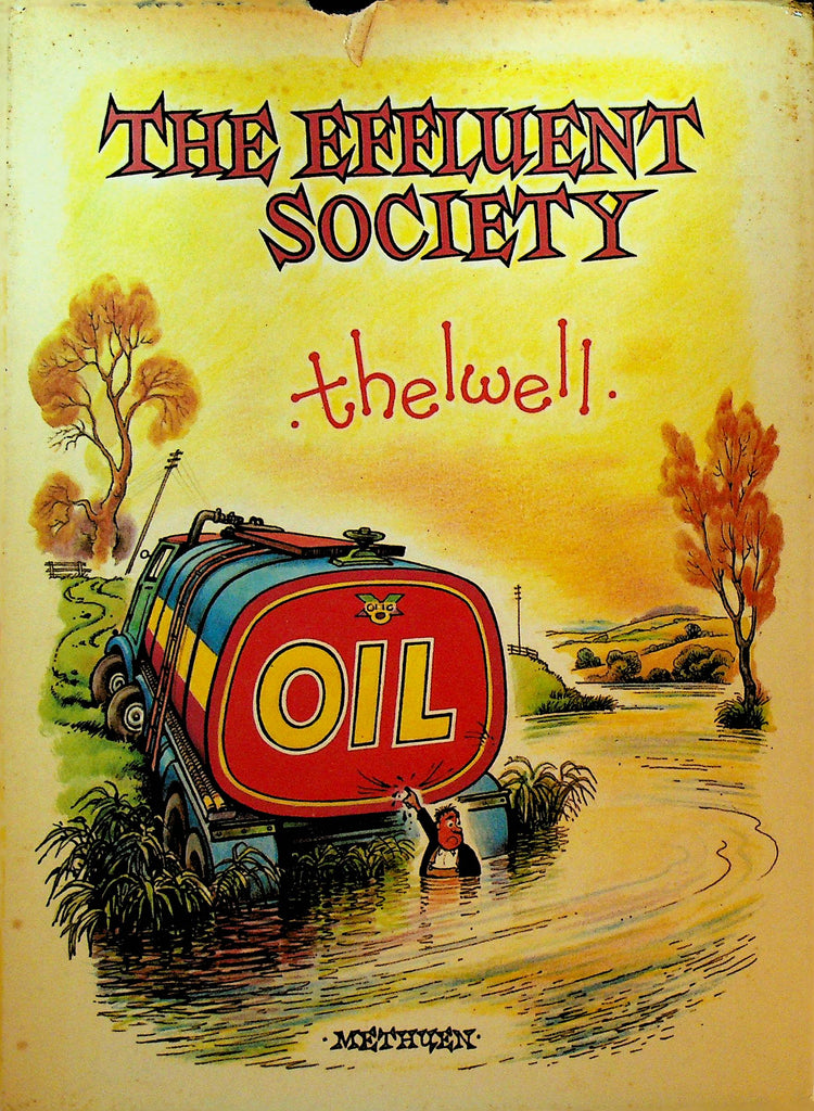 The Effluent Society