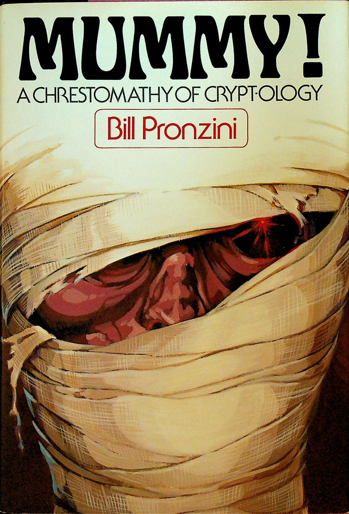 Mummy A Chrestomathy of Crypt-Ology