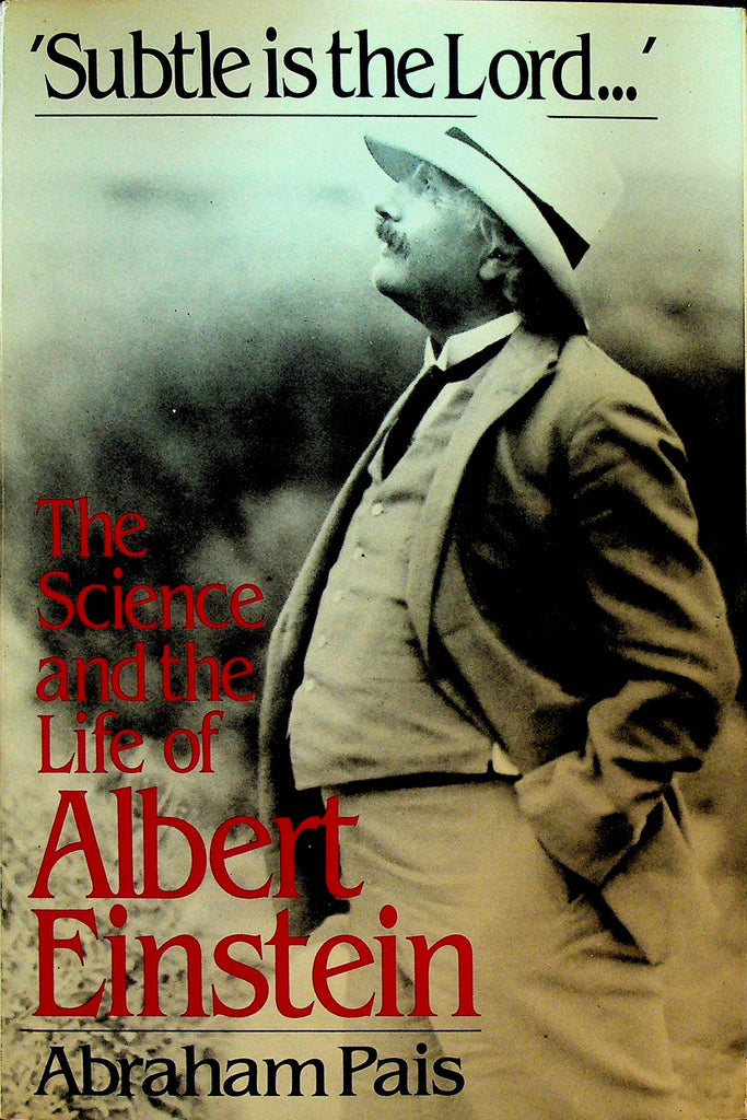 The Science and Life of Albert Einstein