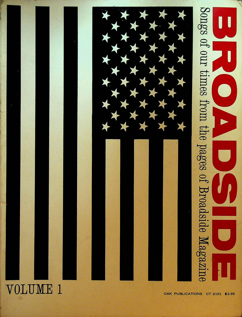 Broadside Songs of Our Times From the Pages of Broadside Magazine Songbook