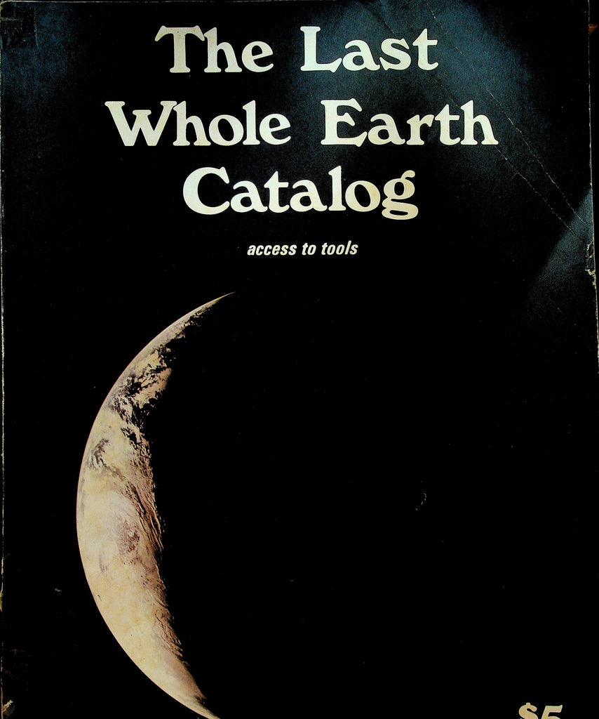 The Last Whole Earth Catalog Access to Tools 1971