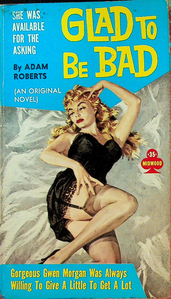Glad to be Bad by Adam Roberts