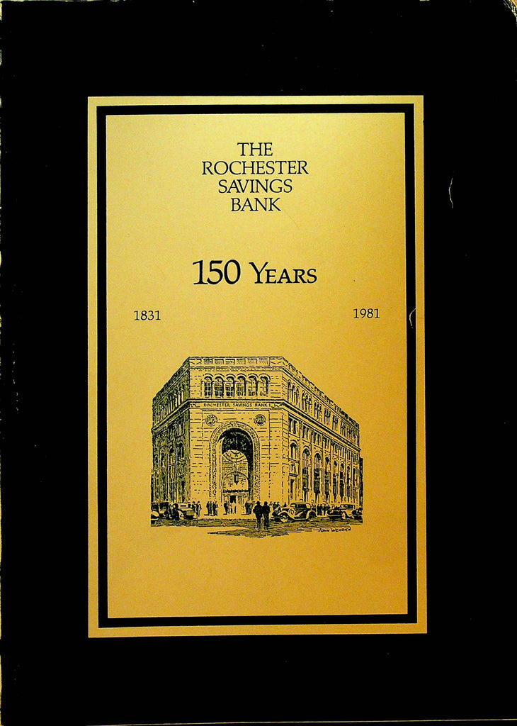 Rochester Savings Bank 150 Years 1981