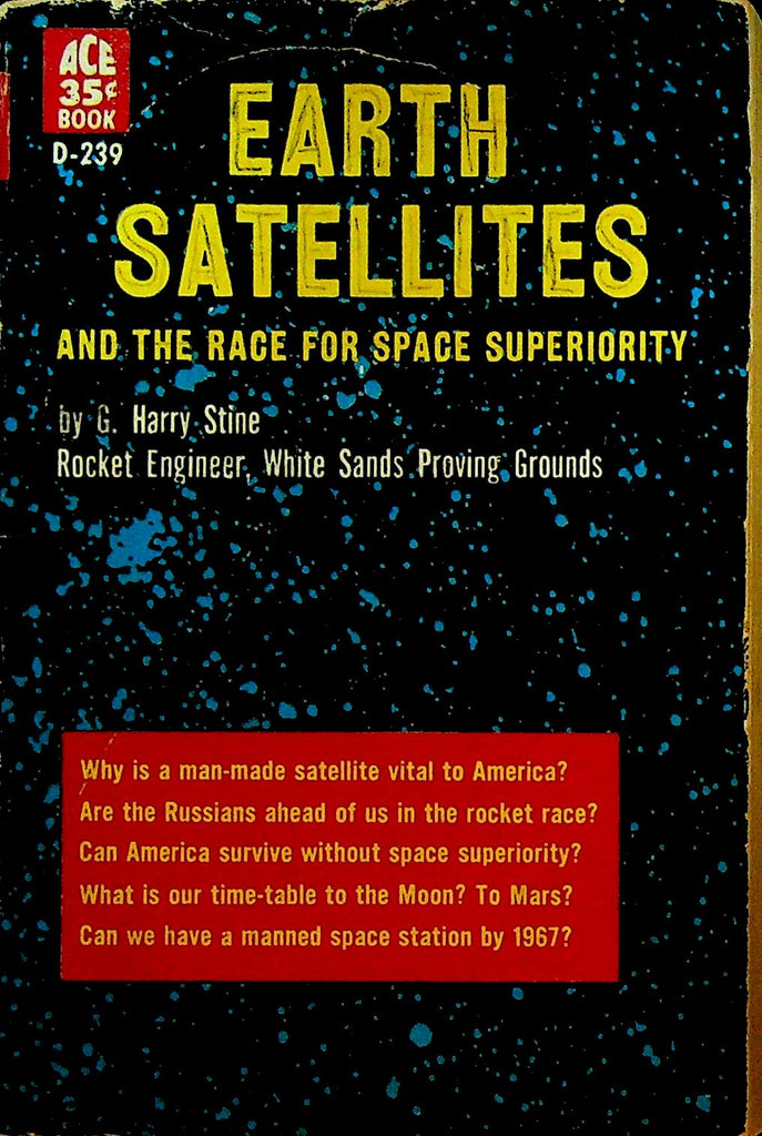 Earth Satellites and the Race for Space Superiority