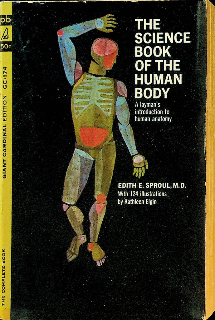 The Science Book of the Human Body by Edith E Sproul