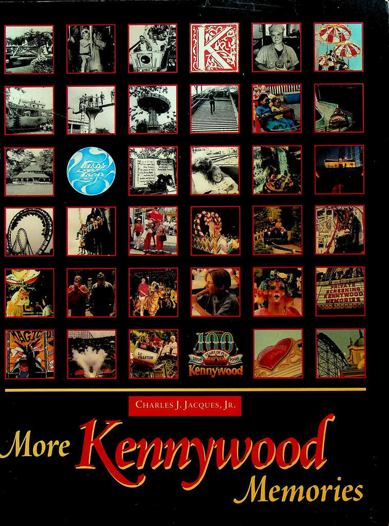 More Kennywood Memories by Charles J Jacques Jr