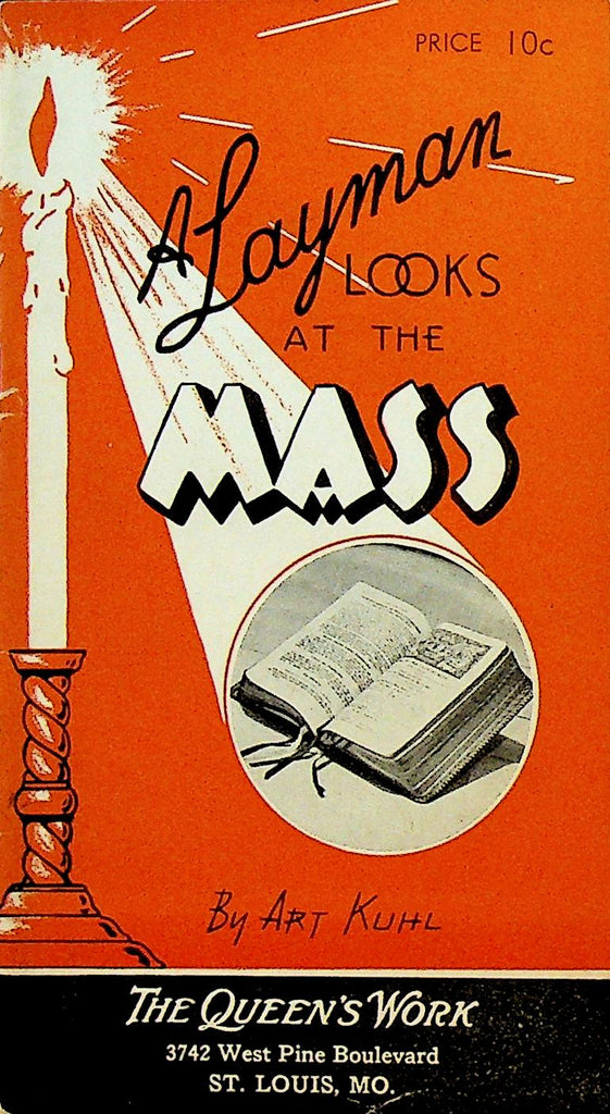 A Layman Looks at the Mass by Art Kuhl
