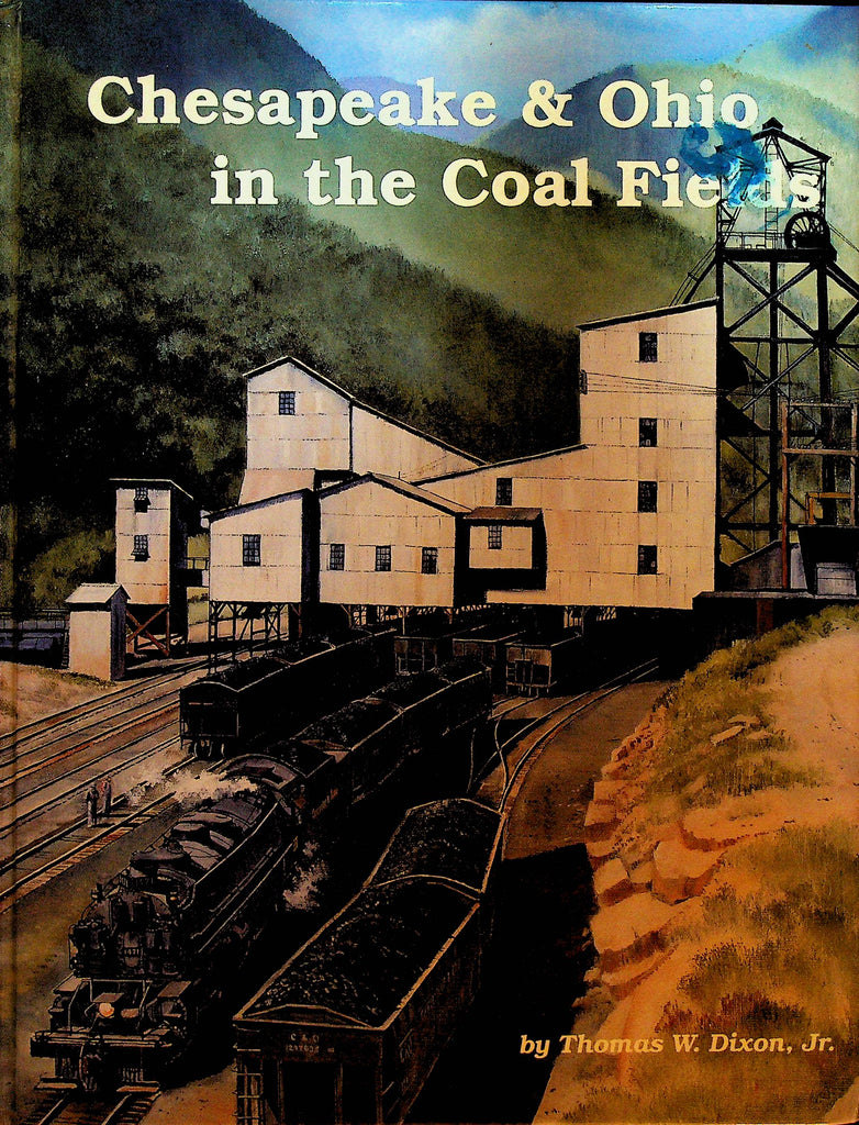 Chesapeake & Ohio in the Coal Fields