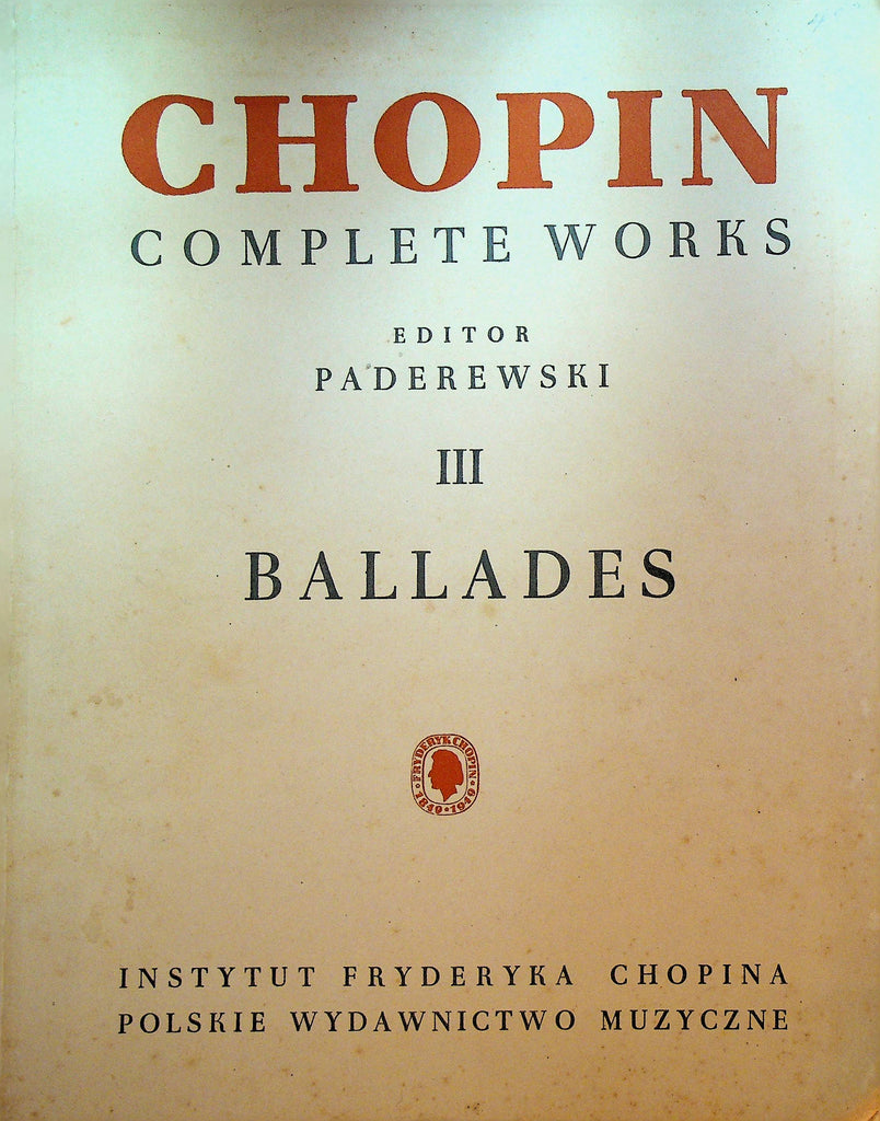 Chopin Complete Works Volume III Ballades