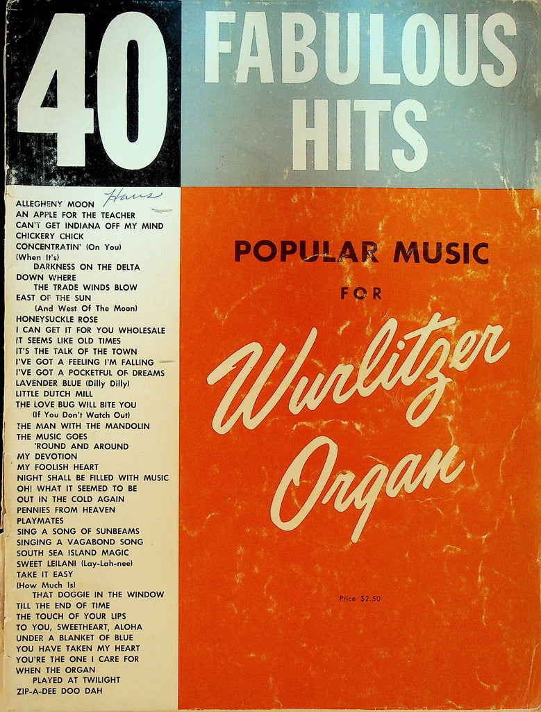 40 Fabulous Hits Popular Music for Wurlitzer Organ