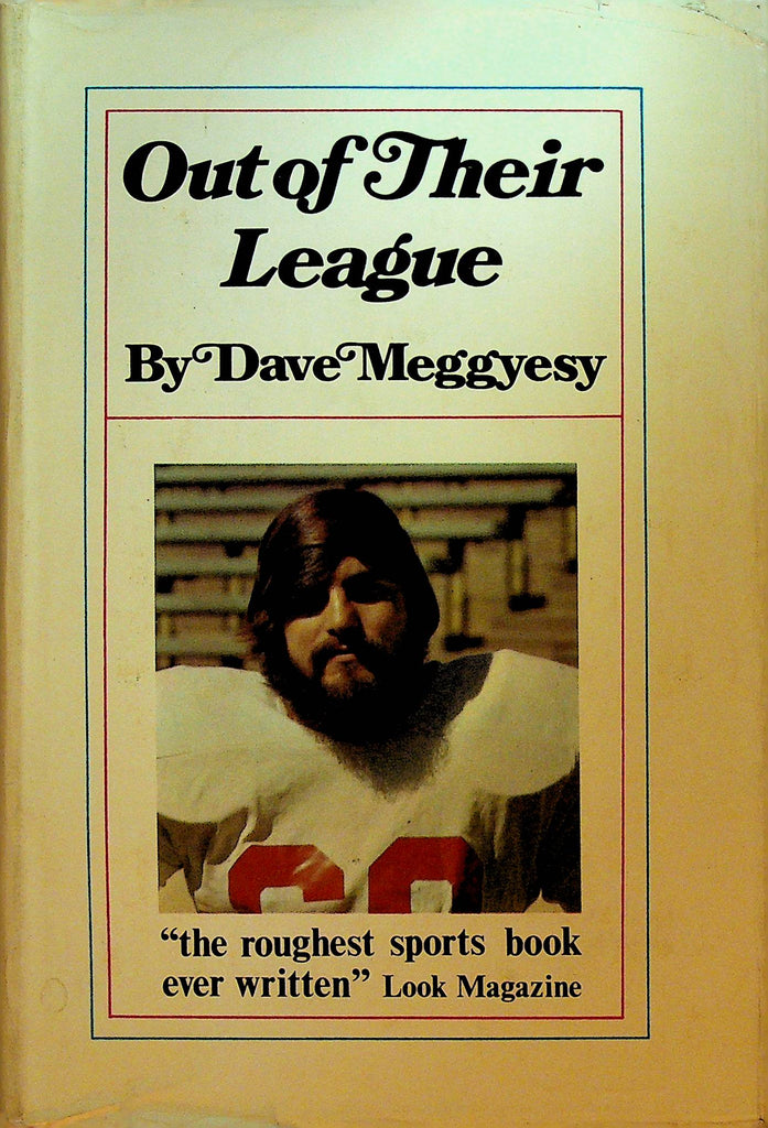 Out of Their League by Dave Meggyesy NFL