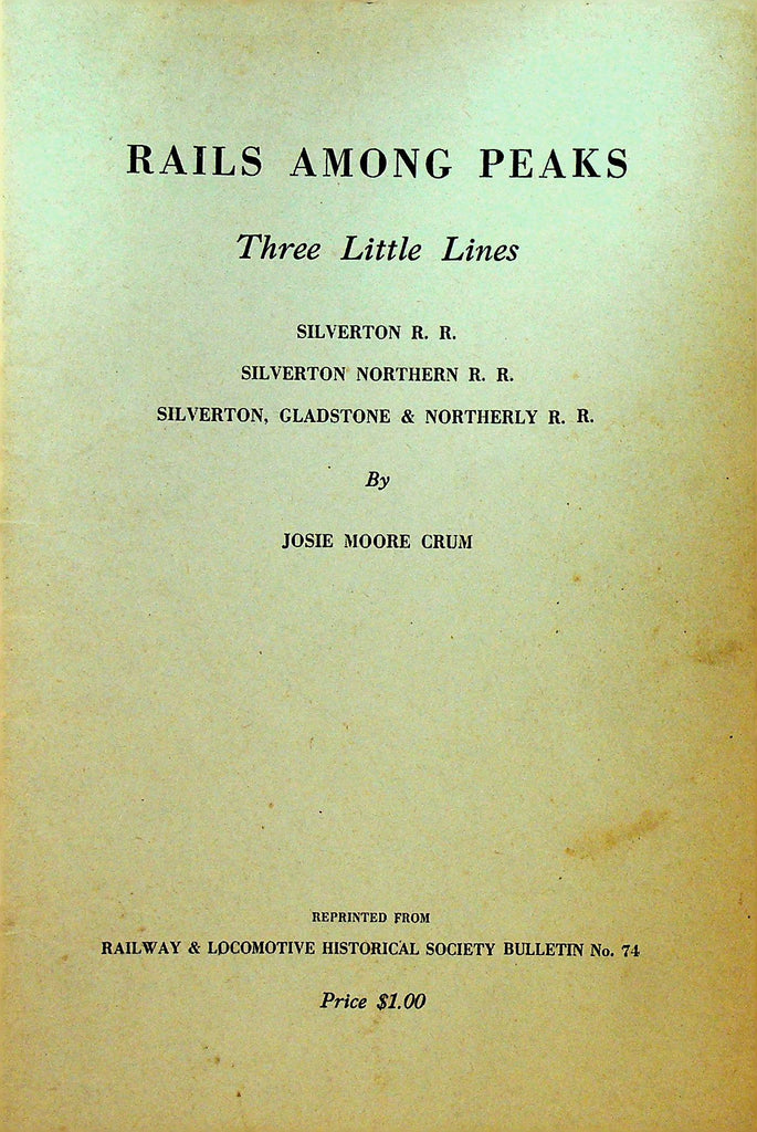 Rails Among Peaks Three Little Lines by Josie Moore Crum