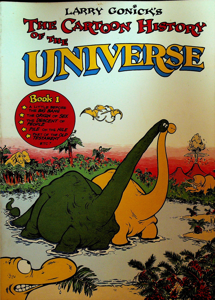 Larry Gonick's The Cartoon History of the Universe Book 1