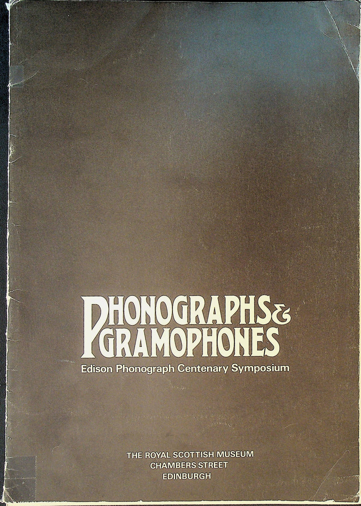 Phonographs & Gramophones Edison Phonograph Centenary Symposium