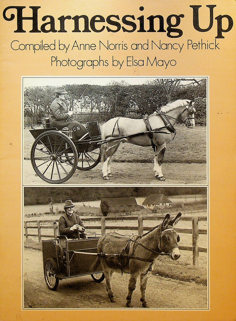 Harnessing Up by Anne Norris & Nancy Pethick 1981