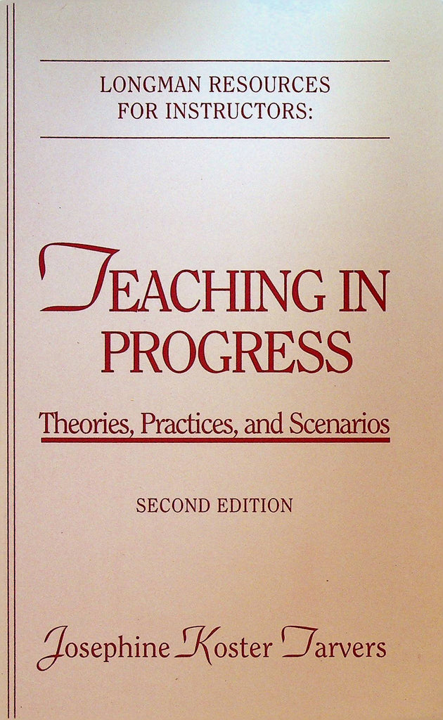 Teaching in Progress Theories Practices and Scenarios