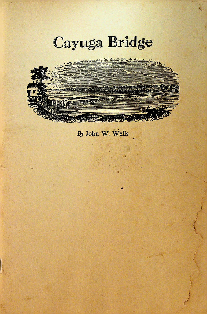 Cayuga Bridge by John W Wells