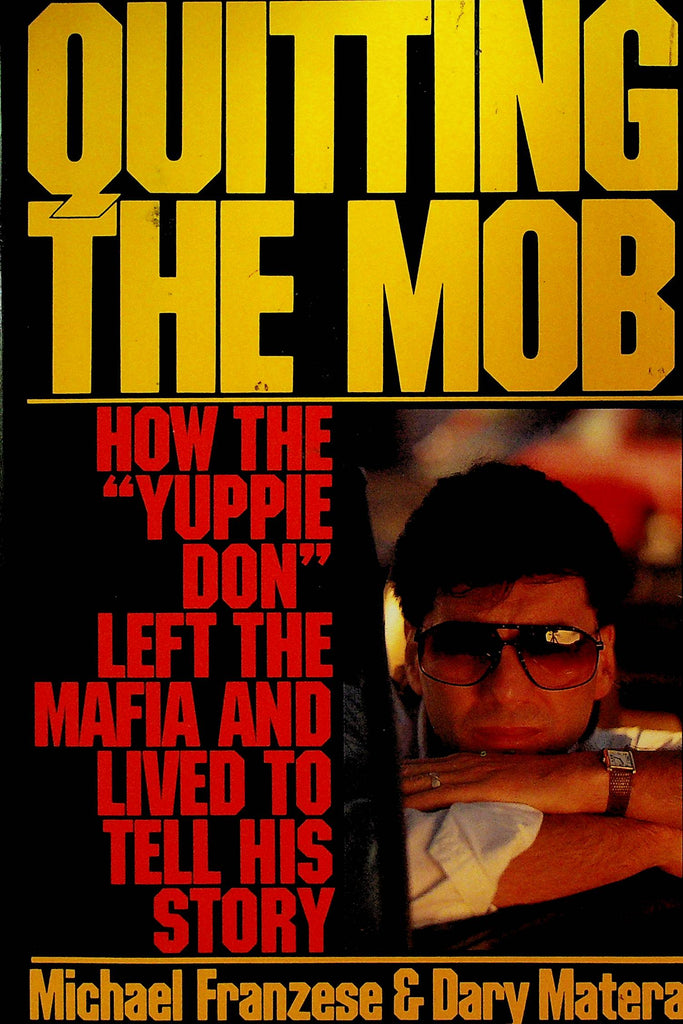 Quitting the Mob Michael Franzese