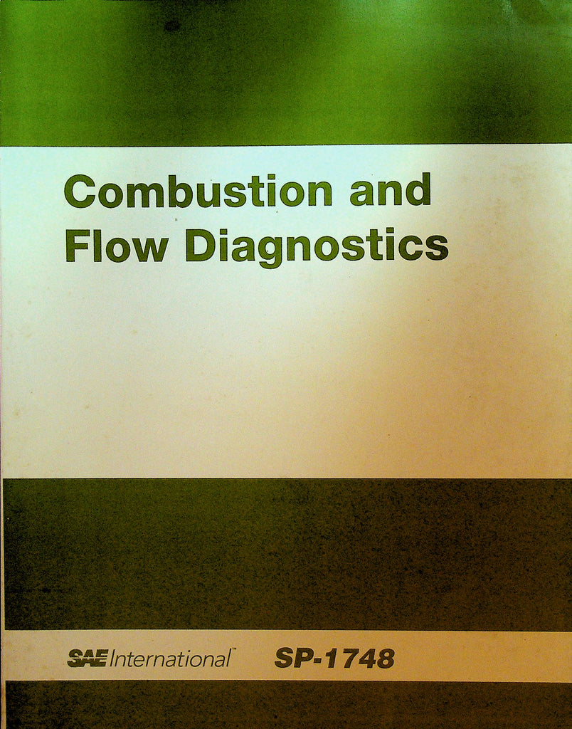 Combustion and Flow Diagnostics SP-1748