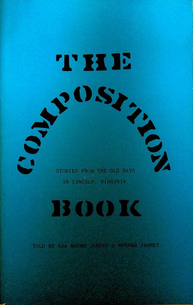 The Composition Book by Asa Moore Janney