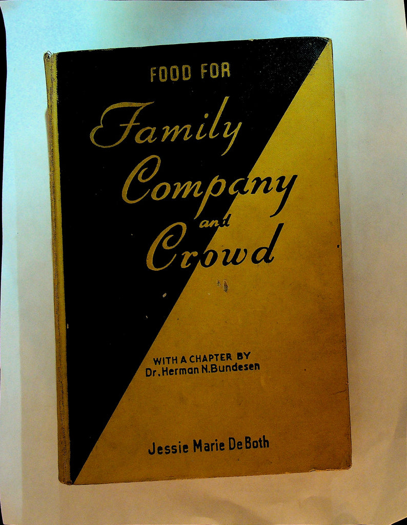 Food for Family Company and Crowd by Jessie Marie deBoth