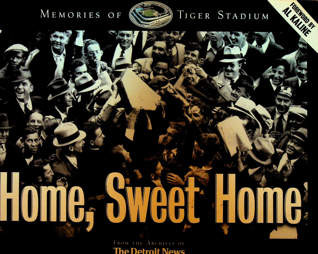 Home Sweet Home Memories of Tiger Stadium