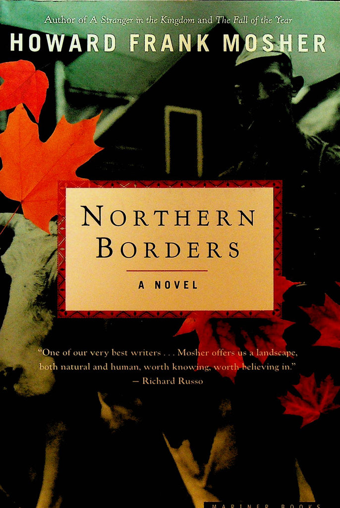 Northern Borders by Howard Frank Mosher