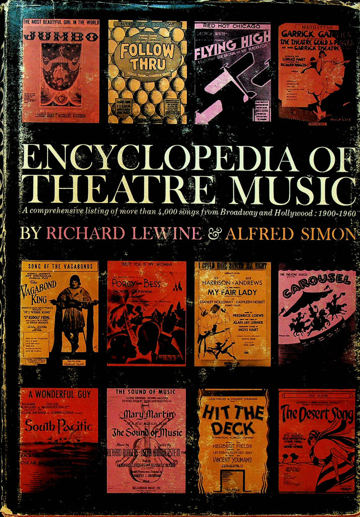 Encyclopedia of Theatre Music by Richard Lewine and Alfred Simon