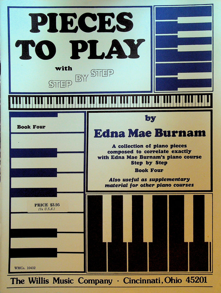 Pieces to Play with Step by Step by Edna Mae Burnam Book Four