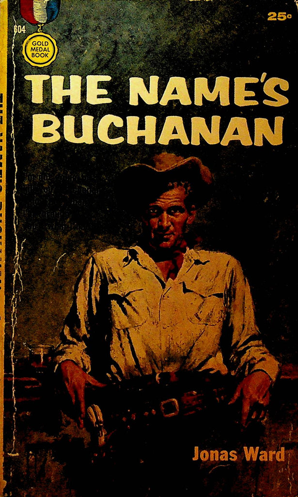 The Name's Buchanan by Jonas Ward