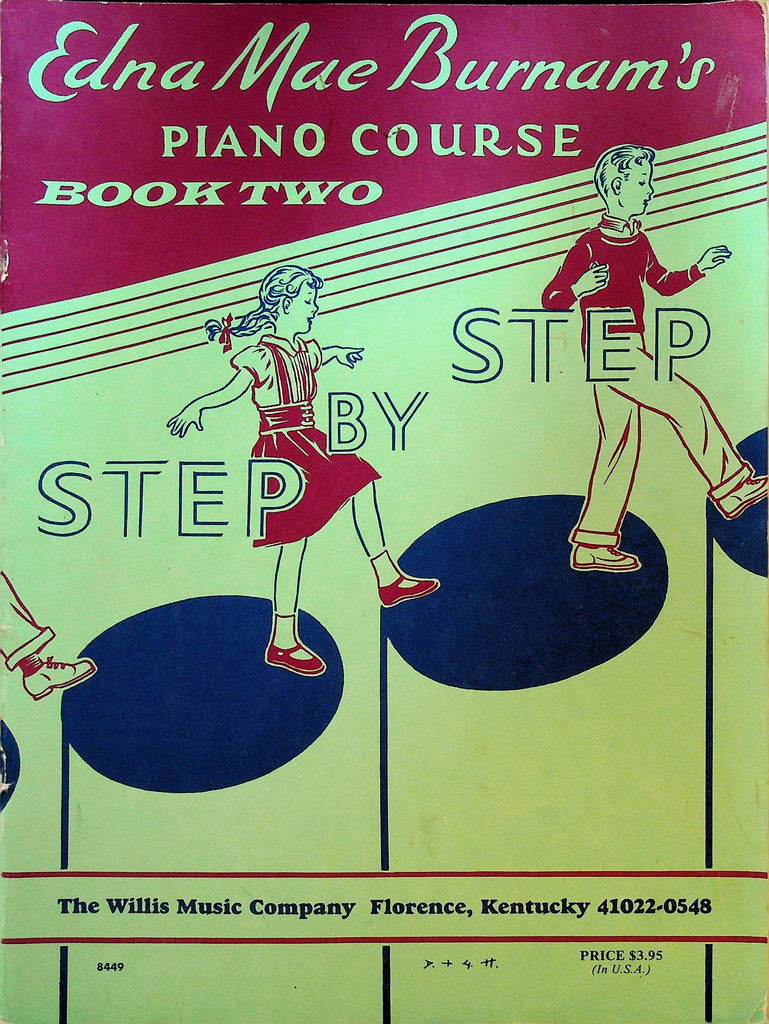 Edna Mae Burnam's Piano Course Book Two Step by Step