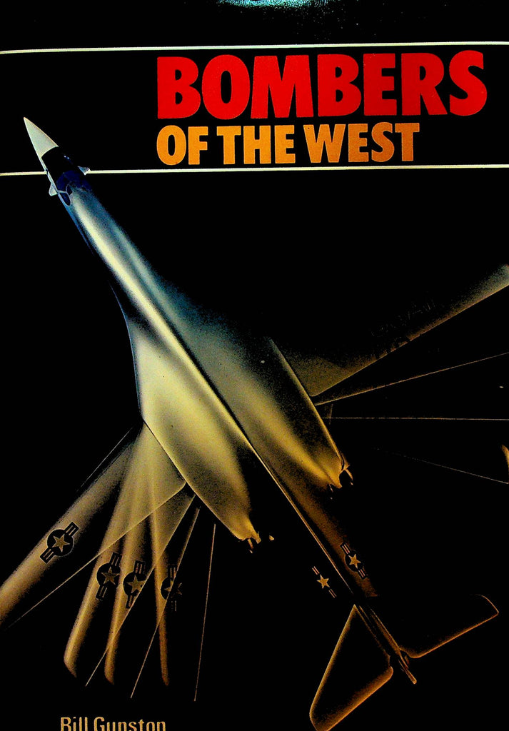 Bombers of the West by Bill Gunston