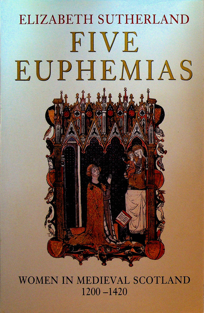 Five Euphemias by Elizabeth Sutherland