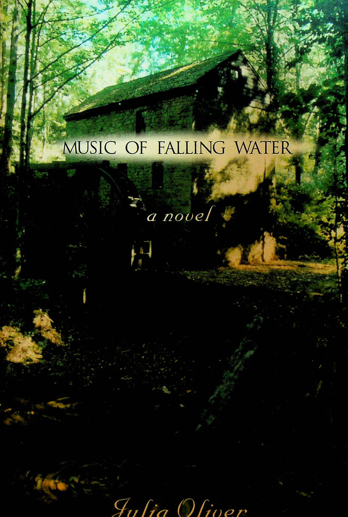 Music of Falling Water by Julia Oliver