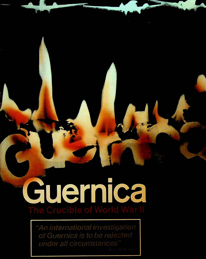 Guernica the Crucible of World War II