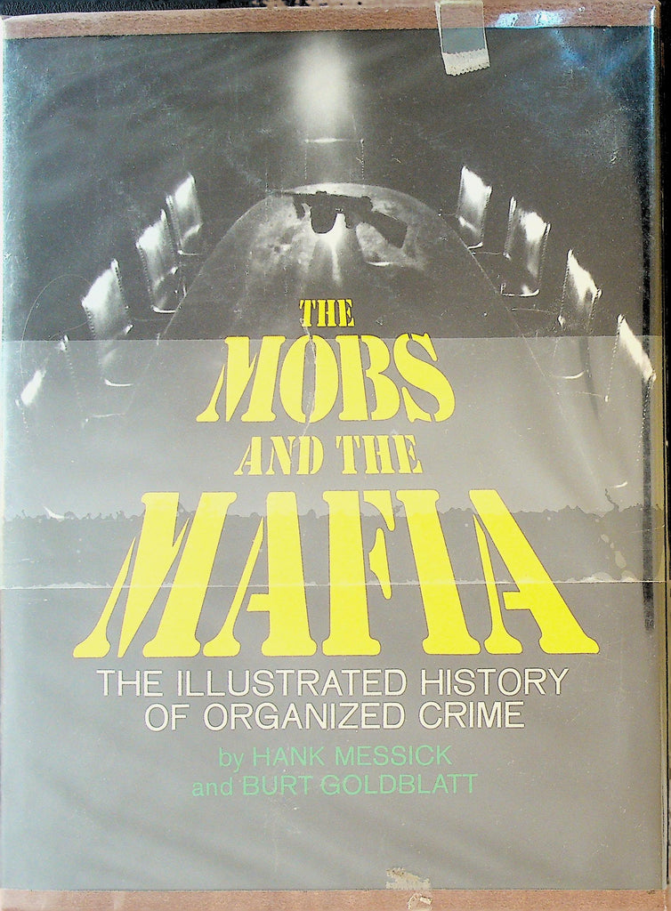 The Mobs and the Mafia