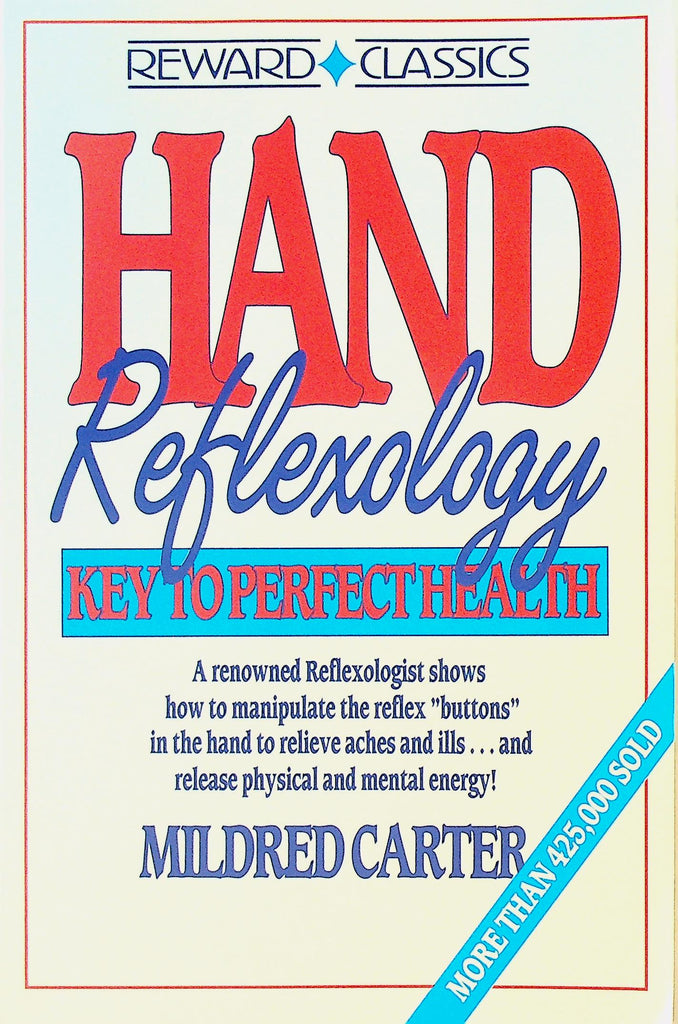 Hand Reflexology by Mildred Carter