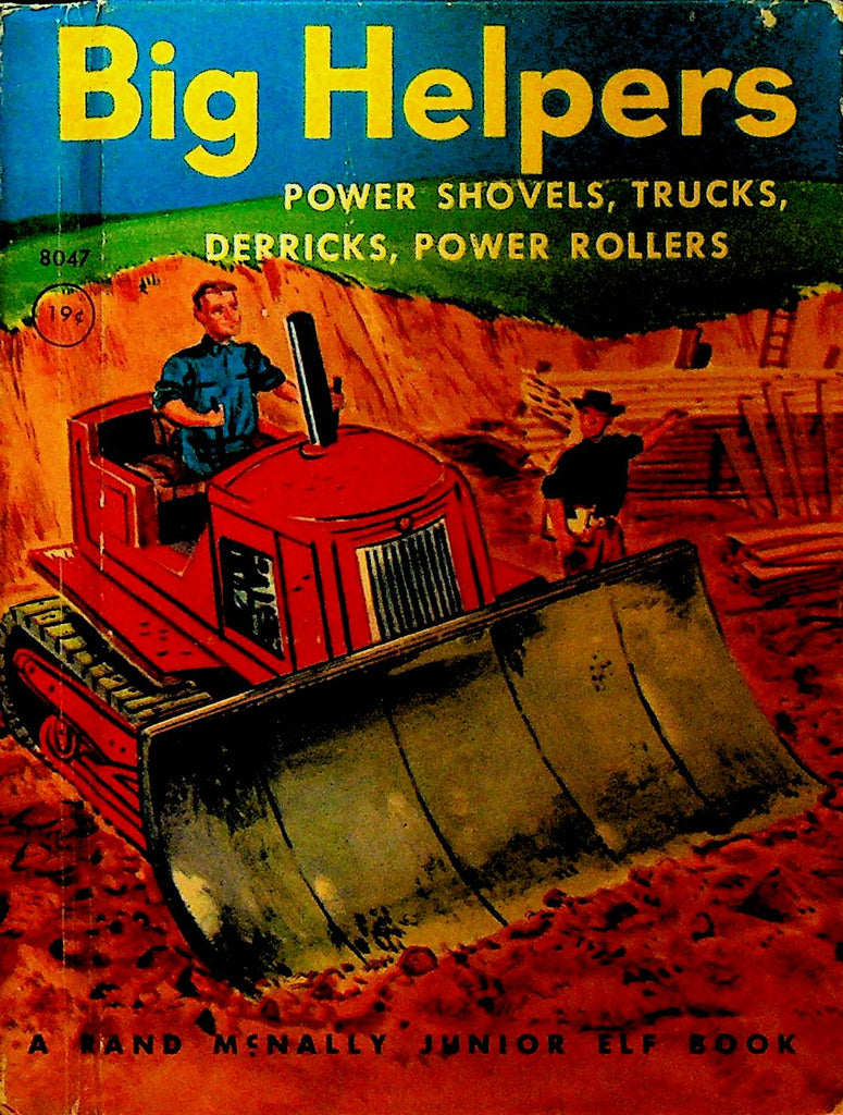 Big Helpers Power Shovels Trucks Derricks Power Rollers