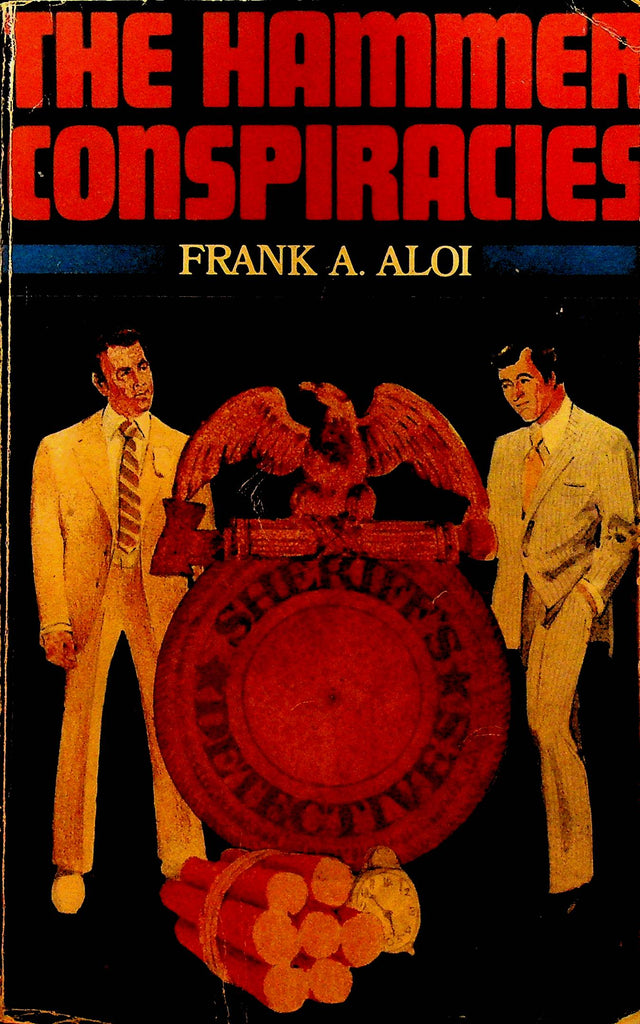 The Hammer Conspiracies by Frank A Aloi