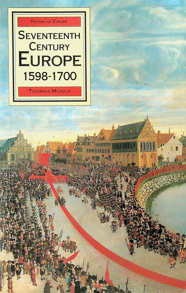Seventeenth Century Europe 1598-1700
