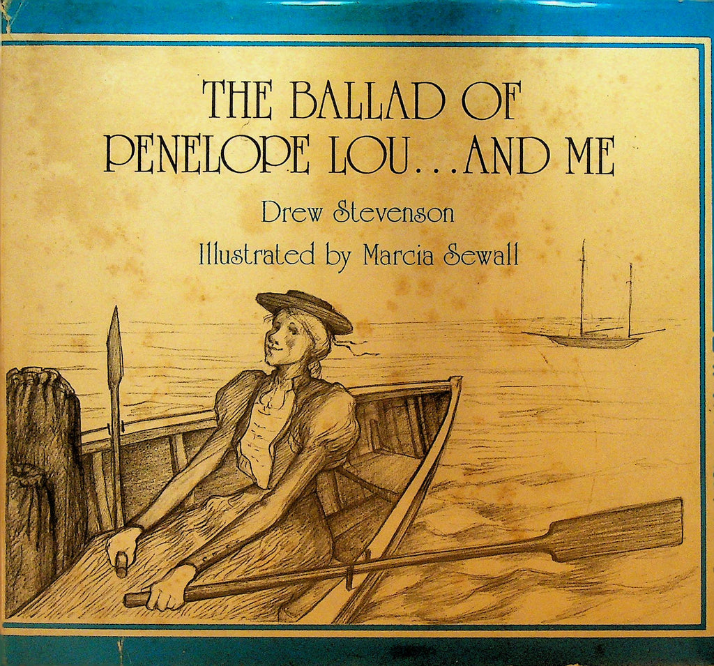 The Ballad of Penelope Lou and Me by Drew Stevenson